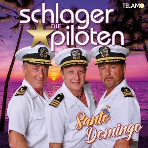 CD Cover Schlagerpiloten Santo Domingo