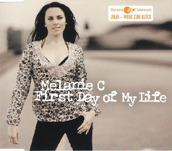 Mel_C_First_Day_of_My_Life