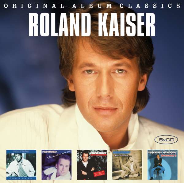 CD-Cover_Roland_Kaiser_Original_Album_Classics
