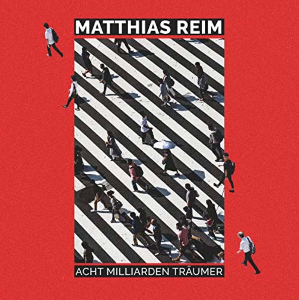 Matthias_Reim_Acht_Milliarden_Träumer