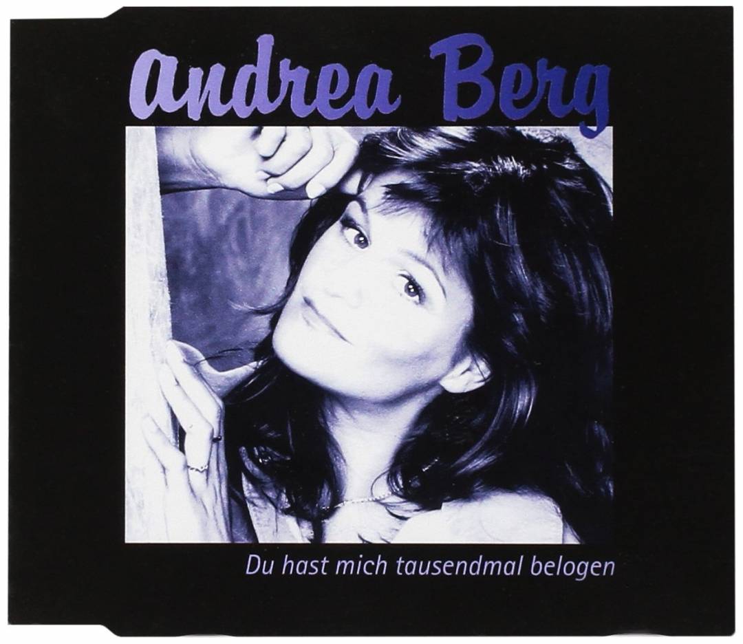CD-Cover_Du_hast_mich_1000_mal_belogen_Andrea_Berg