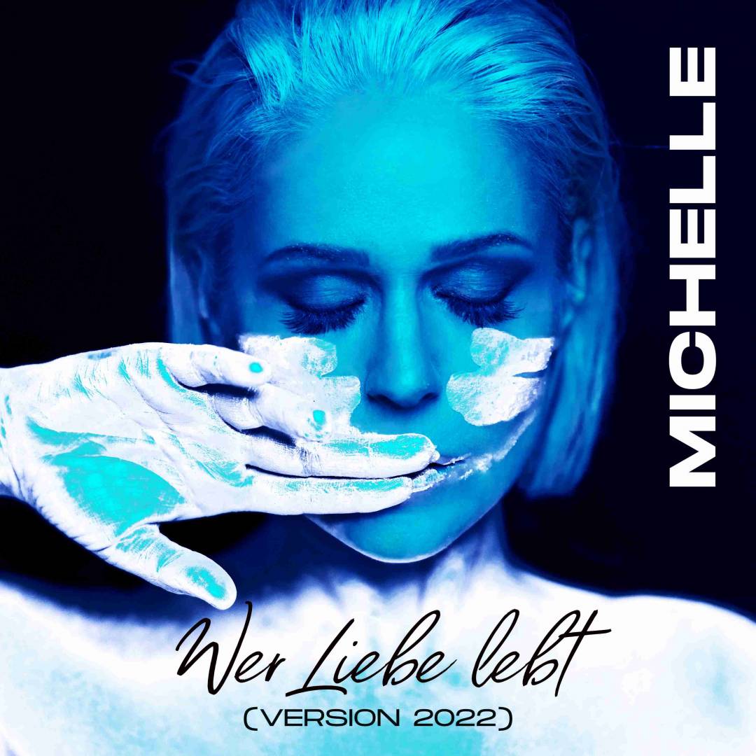CD-Cover_Michelle_Wer_Liebe_lebt_Version_2022