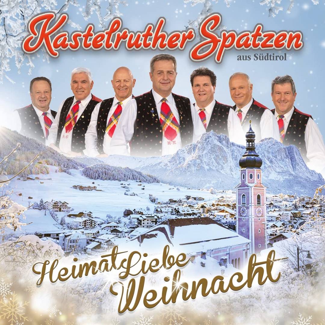 Kastelruther_Spatzen_Heimatliebe_Weihnacht
