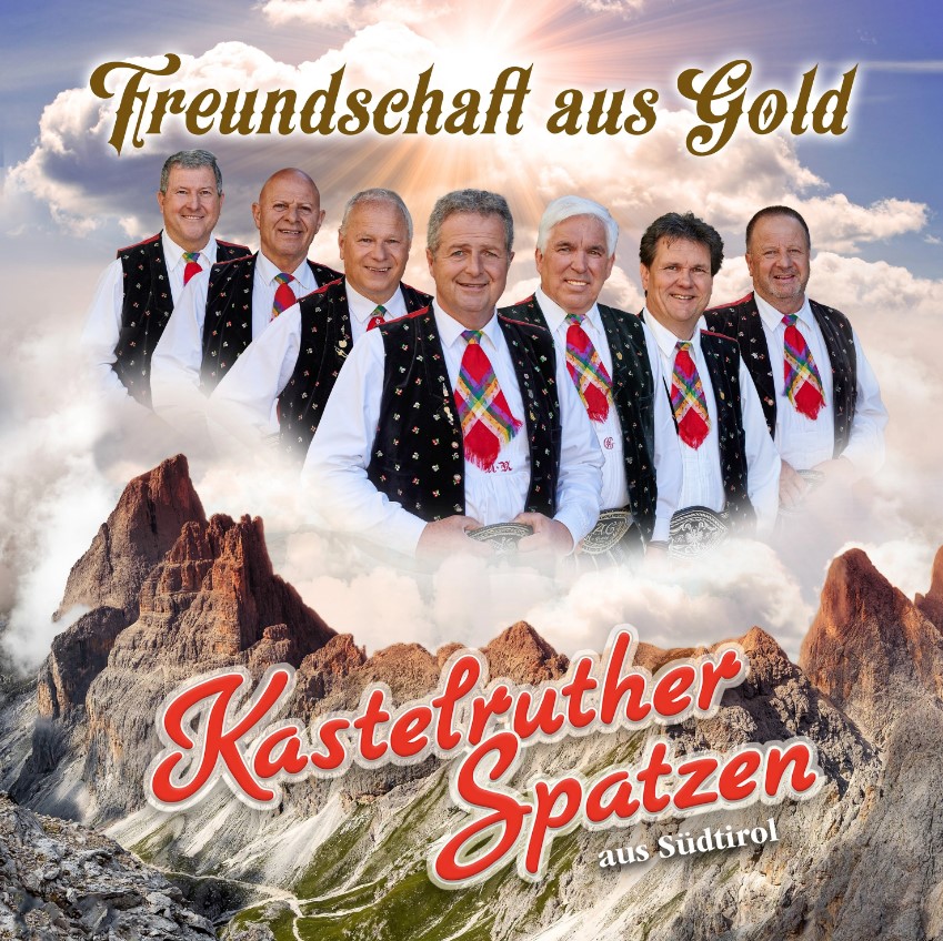 CD-Cover_Kastelruther_Spatzen_Freundschaft_aus_Gold