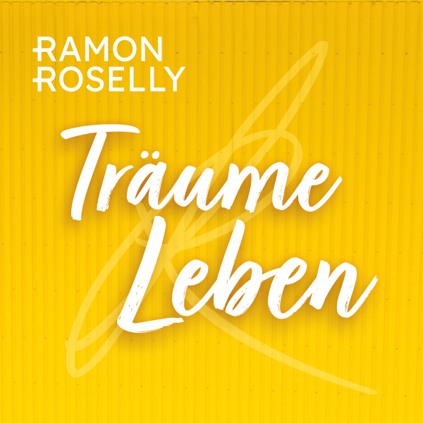 CD-Cover_Ramon_Roselly_Träume_leben