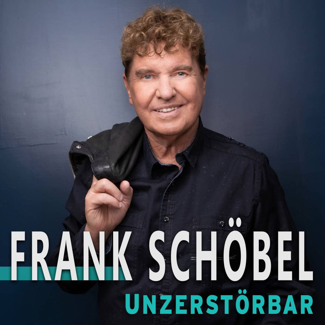 CD-Cover_Frank_Schöbel_Unzerstörbar