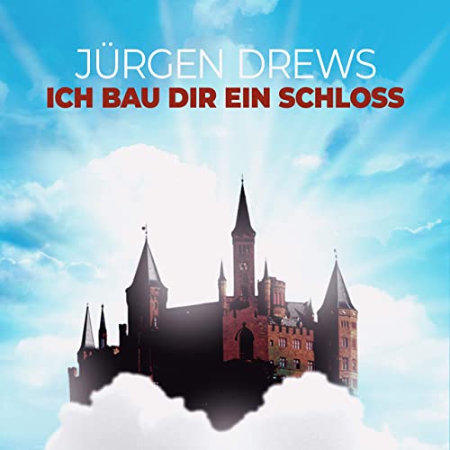 Jürgen_Drews_Ich_bau_dir_ein_Schloss