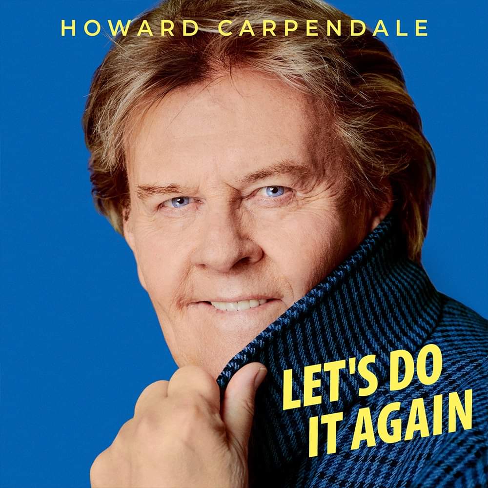 Howard_Carpendale_Lets_Do_it_Again