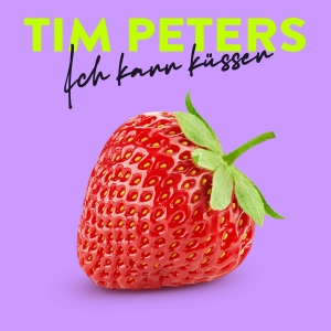 Tim_Peters_ich_kann_küssen