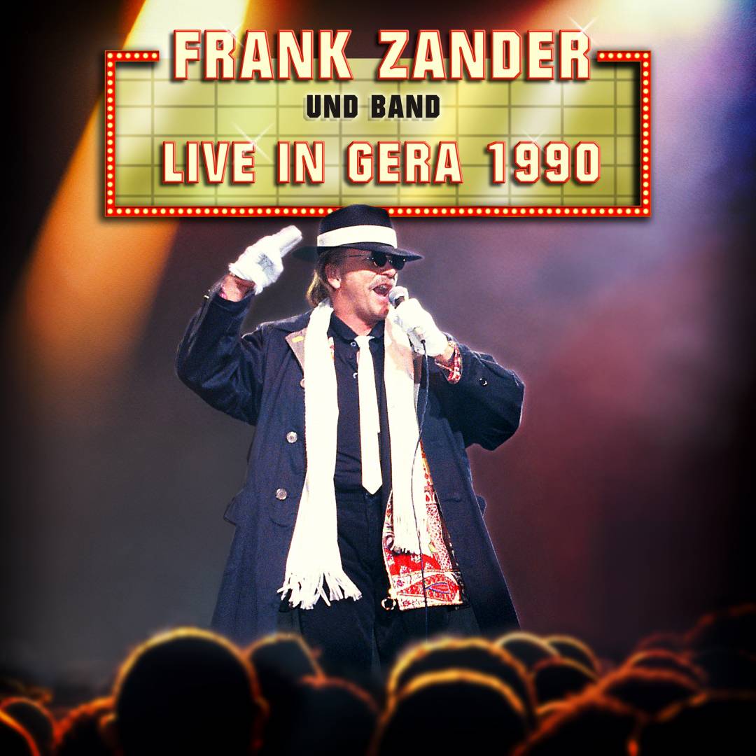 Frank Zander und Band - Live in Gera 1990 - Artwork