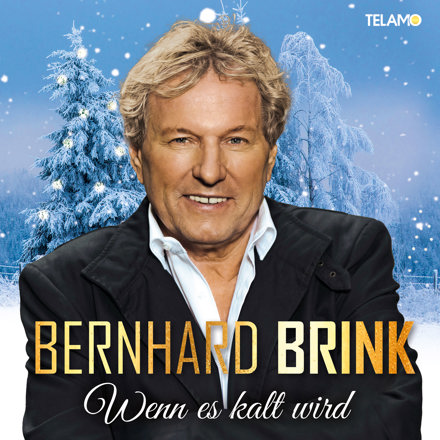 Bernhard Brink, Wenn es kalt wird, TELAMO