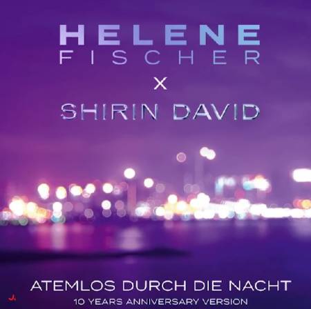 Helene Fischer Shirin David Atemlos Schlager