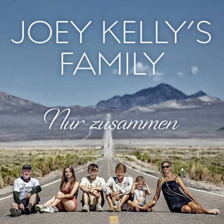 Joey Kelly's Family Joey Kelly Kelly Family Schlager